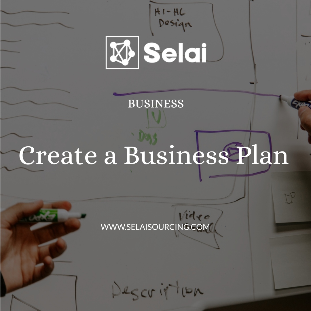  Step 2: Create a Business Plan