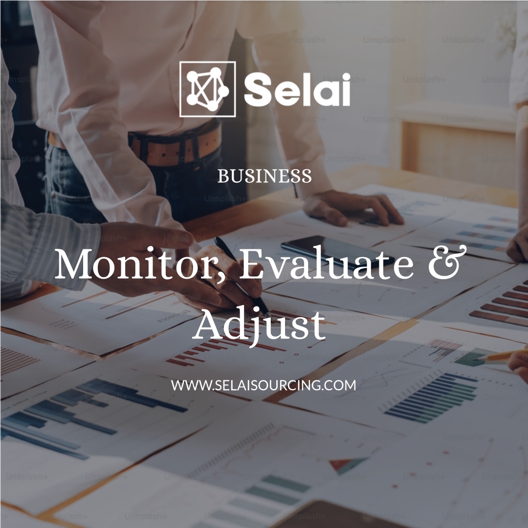  Step 10: Monitor, Evaluate, and Adjust