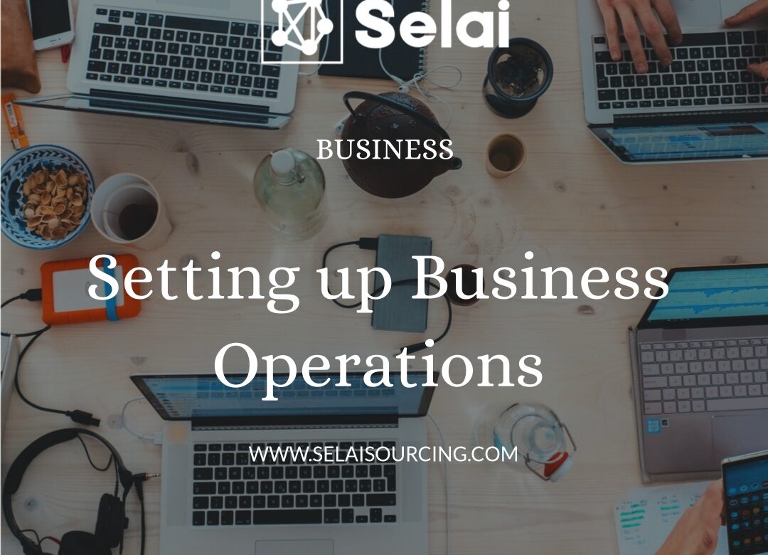  Step 5: Setting Up Business Operations
