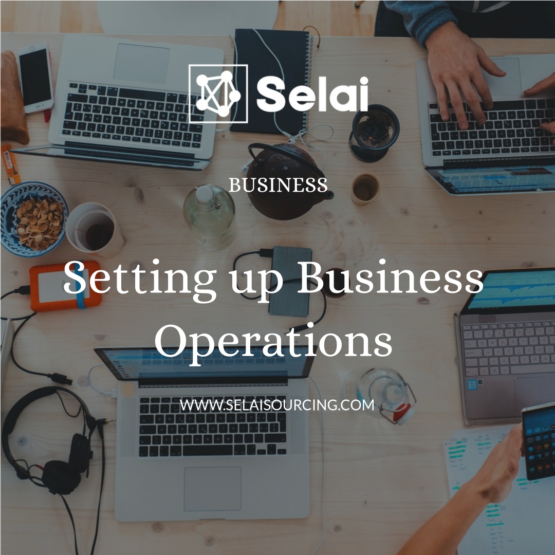  Step 5: Setting Up Business Operations
