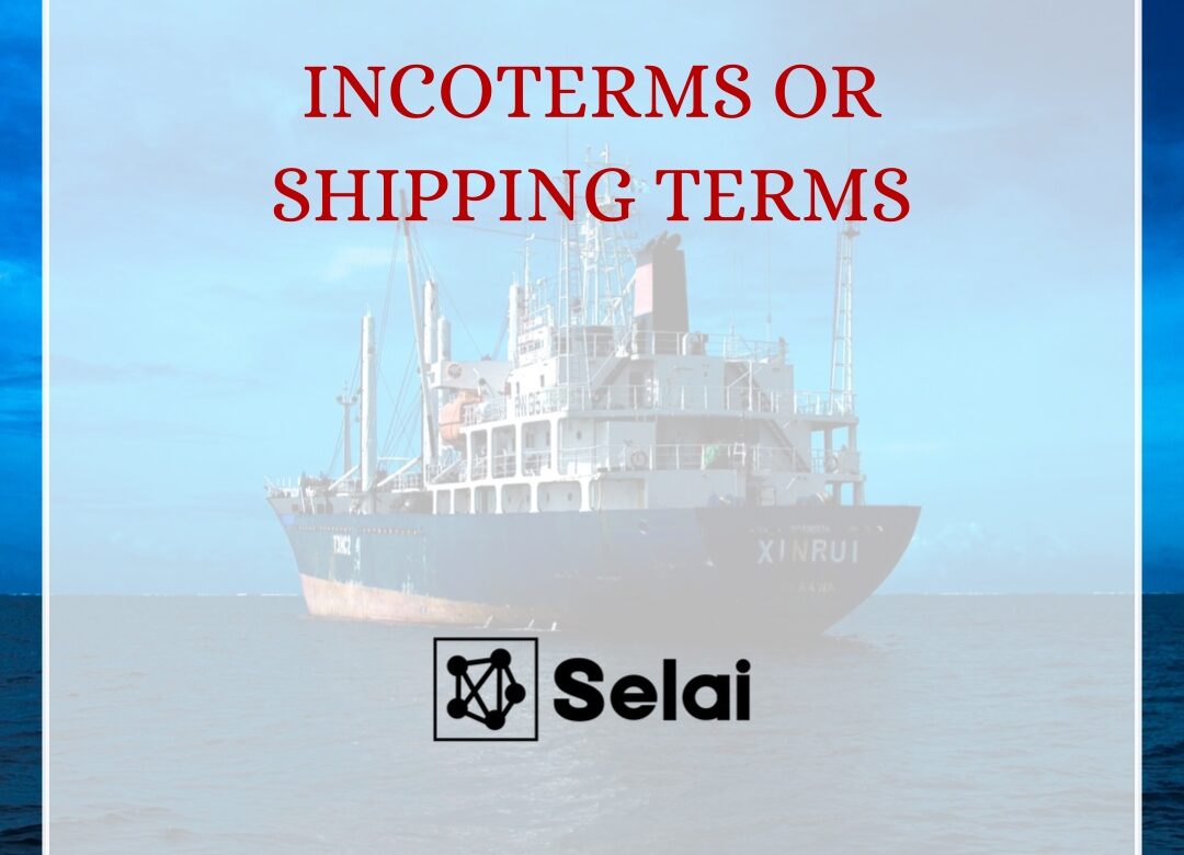 INCOTERMS or Shipping Terms